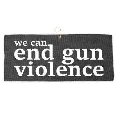 We Can End Gun Violence Anti Gun No Gun Large Microfiber Waffle Golf Towel