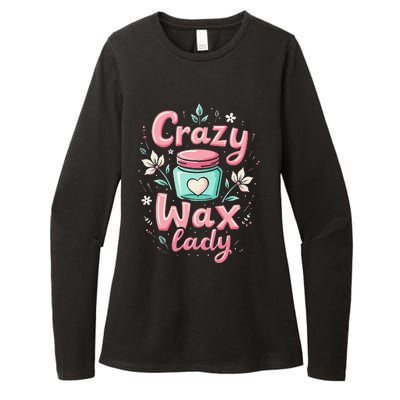 Waxing Cosmetologist Esthetician Crazy Wax Lady Womens CVC Long Sleeve Shirt