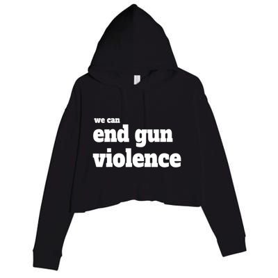 We Can End Gun Violence Crop Fleece Hoodie