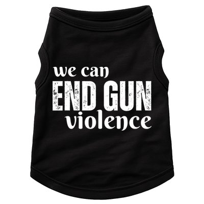 We Can End Gun Violence Doggie Tank