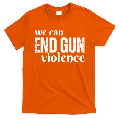 We Can End Gun Violence T-Shirt