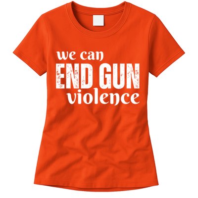 We Can End Gun Violence Womens T-Shirt