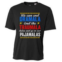 We Can End Dramala End The Traumala And Go Relax Pajamalas Cooling Performance Crew T-Shirt