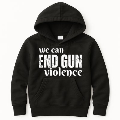 We Can End Gun Violence Kids Hoodie