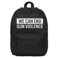 We Can End Gun Violence 16 in Basic Backpack