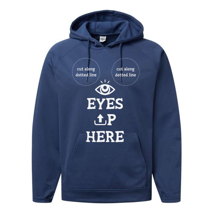 With Cutout For B00bs Cut Along Dotted Eyes Up Here Performance Fleece Hoodie