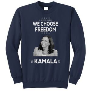 We Choose Freedom Vote Kamala Harris For President 2024 Sweatshirt