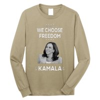 We Choose Freedom Vote Kamala Harris For President 2024 Long Sleeve Shirt