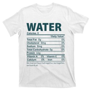 Water Costume Funny Thanksgiving Food Nutrition Facts T-Shirt