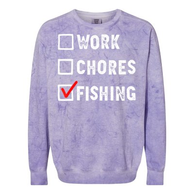 Work Chores Fishing Funny Gift Tee Colorblast Crewneck Sweatshirt