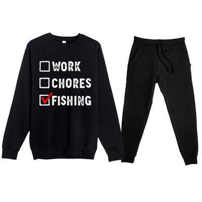 Work Chores Fishing Funny Gift Tee Premium Crewneck Sweatsuit Set