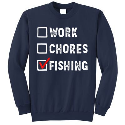 Work Chores Fishing Funny Gift Tee Sweatshirt