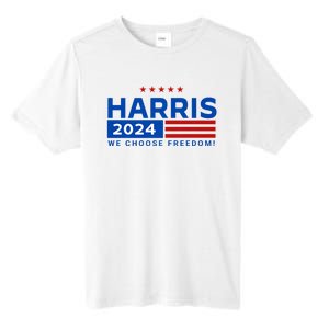 We Choose Freedom Vote Kamala Harris For President 2024 Tall Fusion ChromaSoft Performance T-Shirt