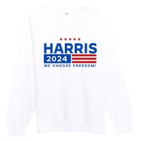 We Choose Freedom Vote Kamala Harris For President 2024 Premium Crewneck Sweatshirt