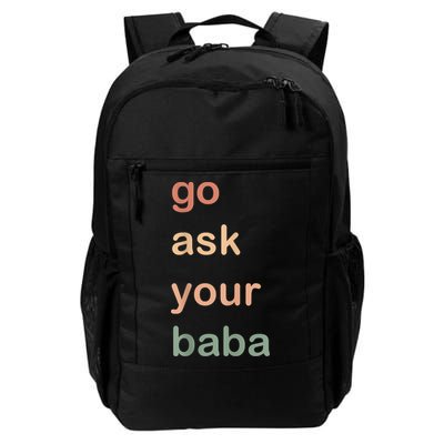 Women’s Cute Funny Mom Gift Go Ask Your Baba Backpack