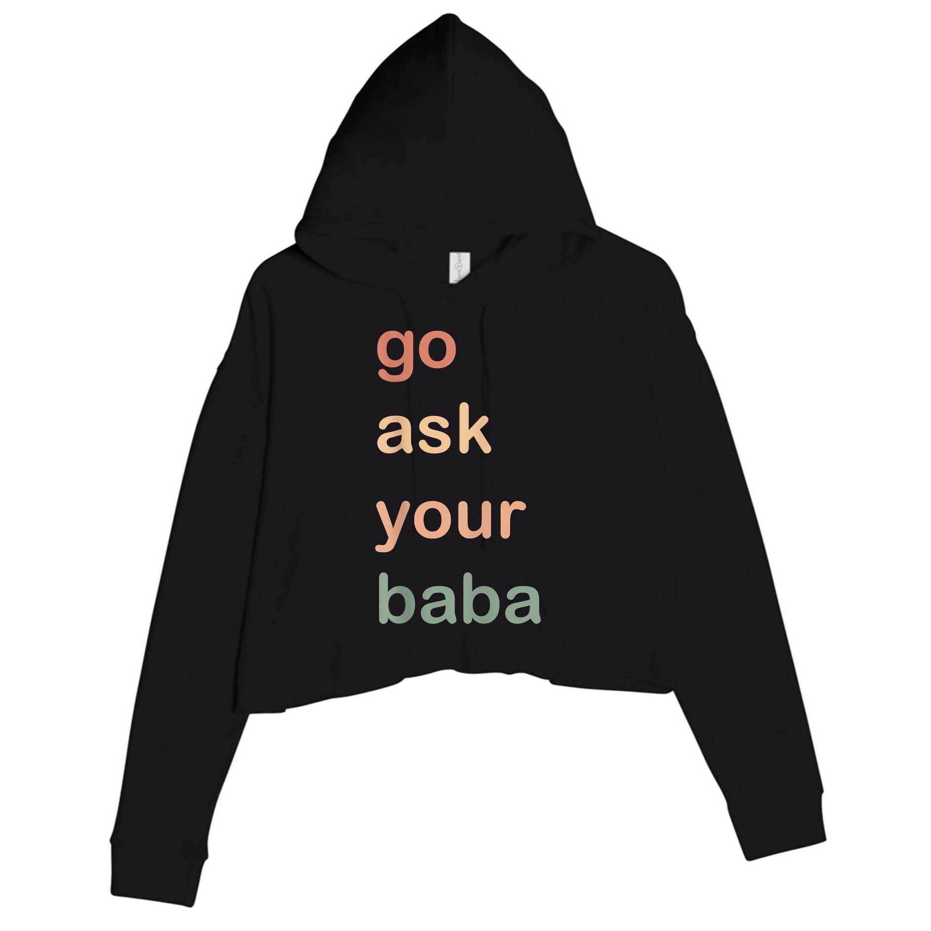 Women’s Cute Funny Mom Gift Go Ask Your Baba Crop Fleece Hoodie