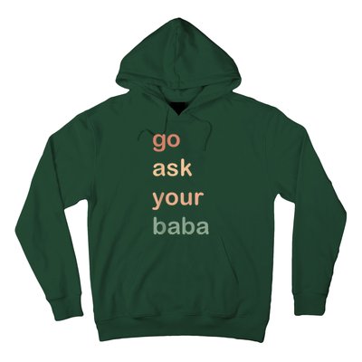 Women’s Cute Funny Mom Gift Go Ask Your Baba Hoodie