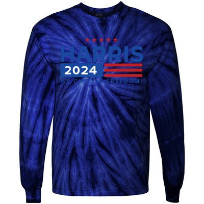 We Choose Freedom Vote Kamala Harris For President 2024 Tie-Dye Long Sleeve Shirt