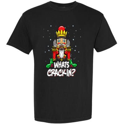 Whats Crackin Funny Christmas Nutcracker Pajama Family Xmas Garment-Dyed Heavyweight T-Shirt