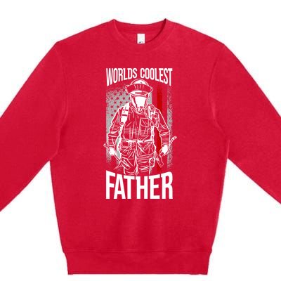 Worlds Coolest Father Fire American Flag Firefighter Dad Gift Premium Crewneck Sweatshirt