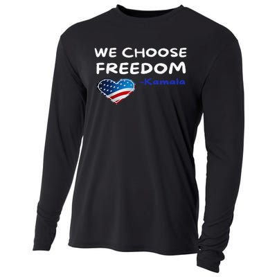 We Choose Freedom Kamala Harris Cooling Performance Long Sleeve Crew