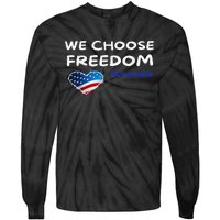 We Choose Freedom Kamala Harris Tie-Dye Long Sleeve Shirt