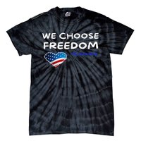 We Choose Freedom Kamala Harris Tie-Dye T-Shirt