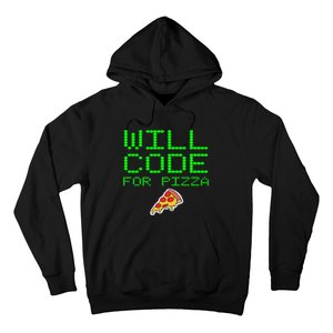 Will Code For Pizza Funny Computer Programming Coding Coder Hoodie