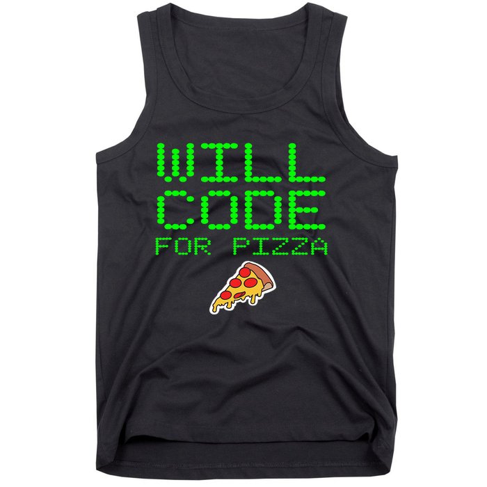 Will Code For Pizza Funny Computer Programming Coding Coder Tank Top