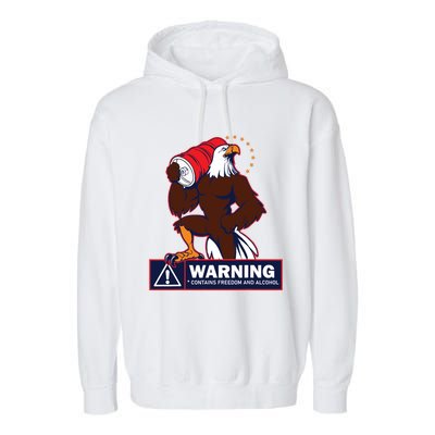 Warning Contains Freedom And Alcohol Garment-Dyed Fleece Hoodie