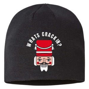 Whats Crackin Funny Christmas Nutcracker Sustainable Beanie