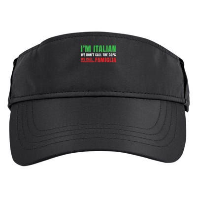 We Call Family Italian Pride Gift Proud Italian Italy Flag Adult Drive Performance Visor