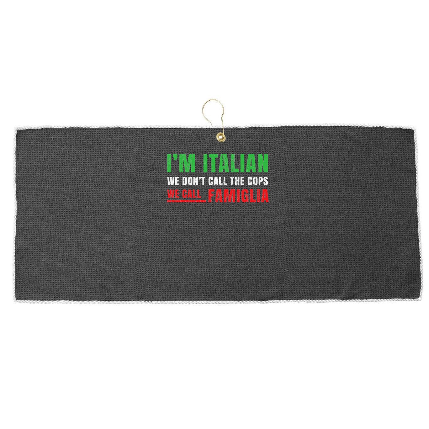 We Call Family Italian Pride Gift Proud Italian Italy Flag Large Microfiber Waffle Golf Towel