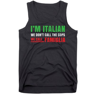 We Call Family Italian Pride Gift Proud Italian Italy Flag Tank Top