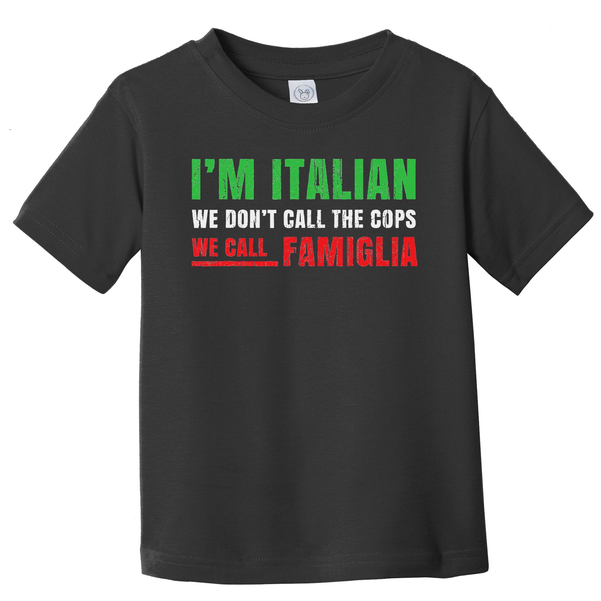 We Call Family Italian Pride Gift Proud Italian Italy Flag Toddler T-Shirt