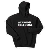 We Choose Freedom Kamala Harris Kids Hoodie