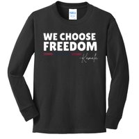 We Choose Freedom Kamala Harris Kids Long Sleeve Shirt