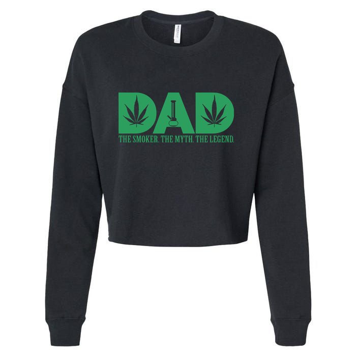 Weed Cannabis For Dad Funny Marijuana Cropped Pullover Crew