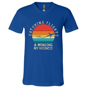 Wo Catching Flights And Minding My Business Gift V-Neck T-Shirt