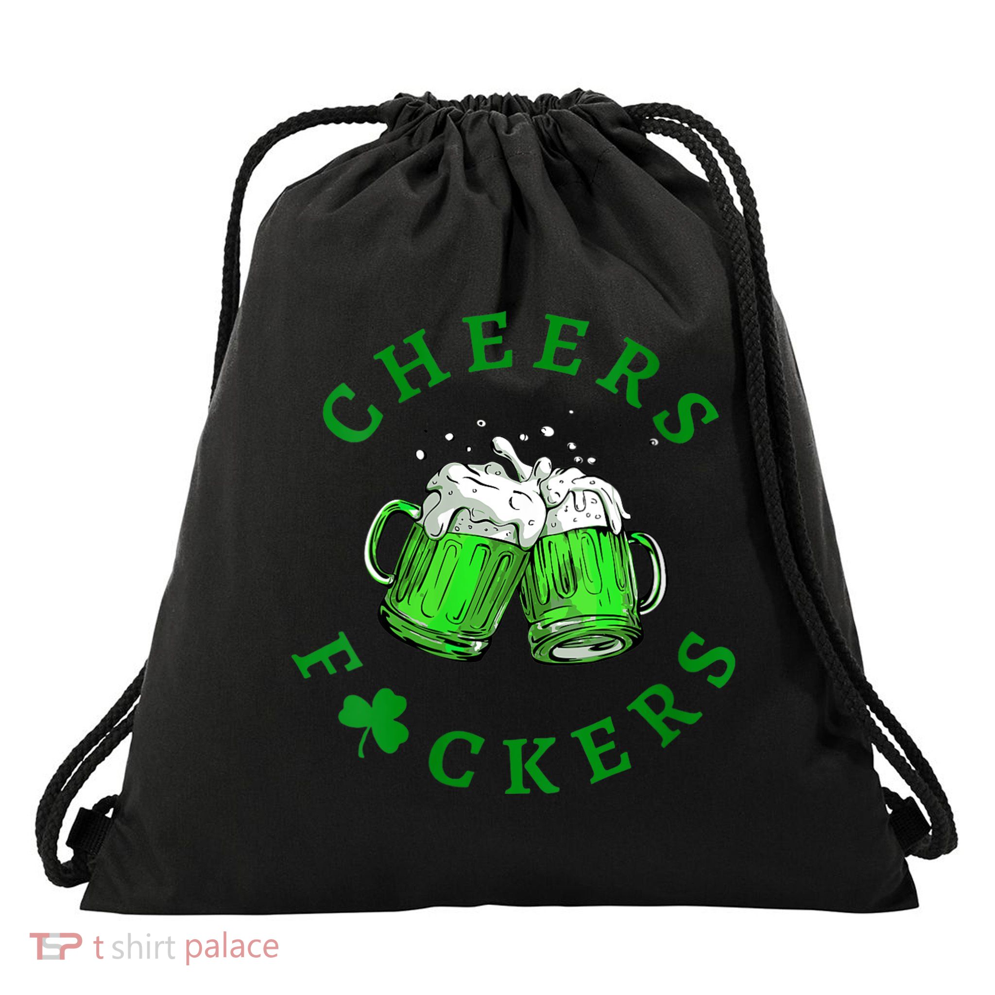 Womens Cheers Fuckers St Patricks Day Men Women Beer Drinking Mugs Drawstring Bag