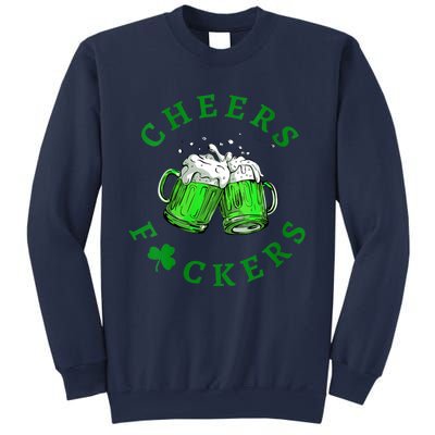 Womens Cheers Fuckers St Patricks Day Men Women Beer Drinking Mugs Sweatshirt