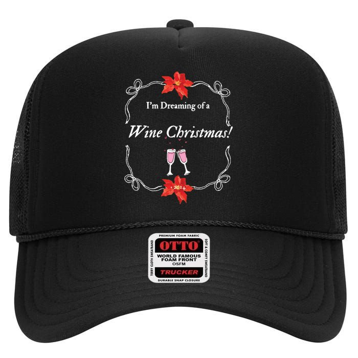 Wine Christmas  Funny Festive Quote  Holiday Apparel High Crown Mesh Back Trucker Hat