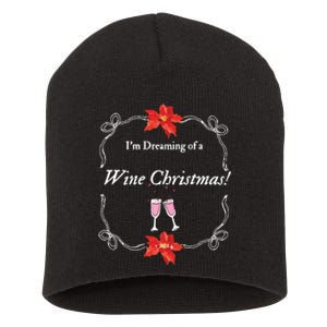 Wine Christmas  Funny Festive Quote  Holiday Apparel Short Acrylic Beanie