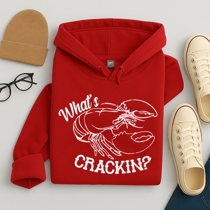 Whats Crackin Funny Lobster Hoodie