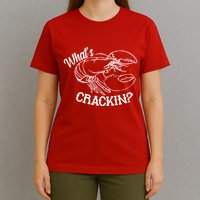 Whats Crackin Funny Lobster T-Shirt