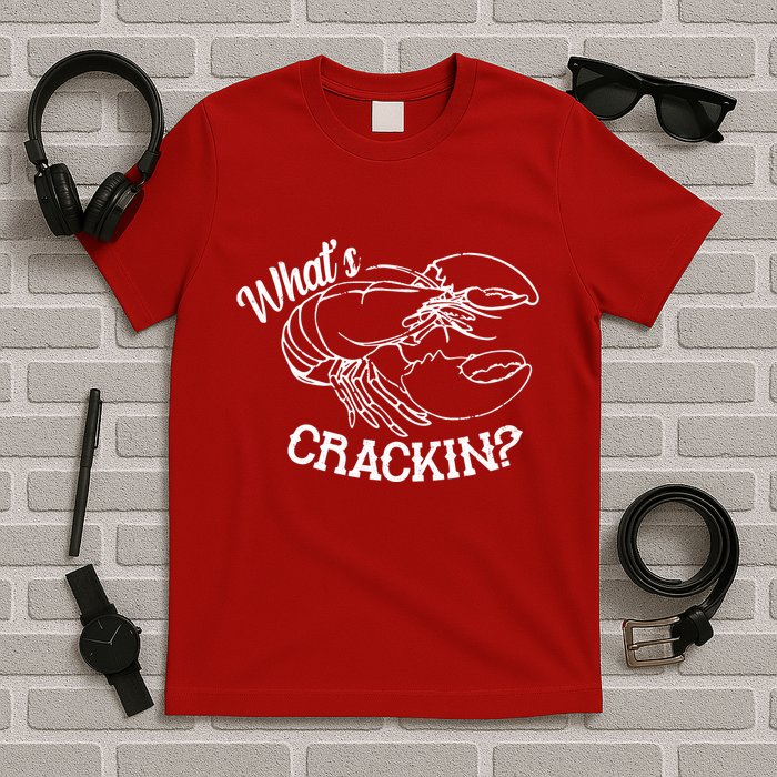 Whats Crackin Funny Lobster T-Shirt