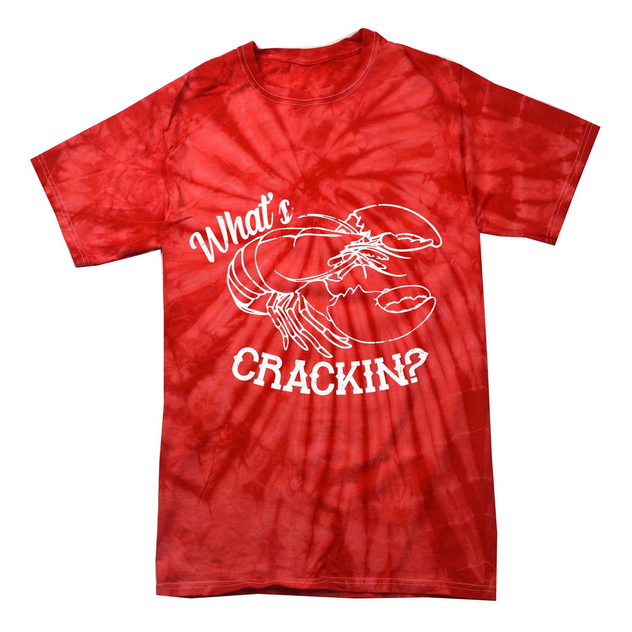 Whats Crackin Funny Lobster Tie-Dye T-Shirt
