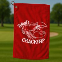 Whats Crackin Funny Lobster Golf Towel