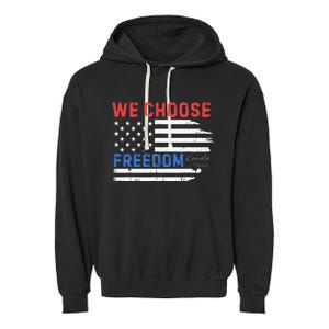 We Choose Freedom Kamala Harris Funny Comma La America Flag Garment-Dyed Fleece Hoodie