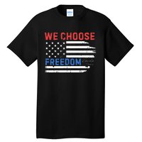 We Choose Freedom Kamala Harris Funny Comma La America Flag Tall T-Shirt